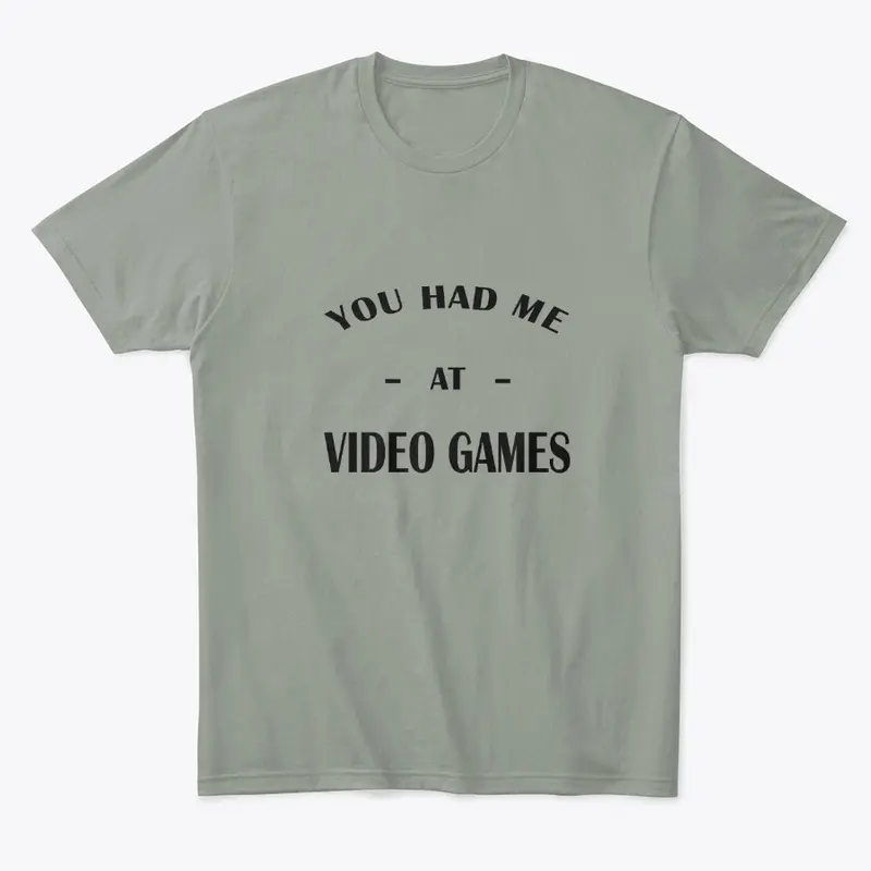 Had Me At Video Games